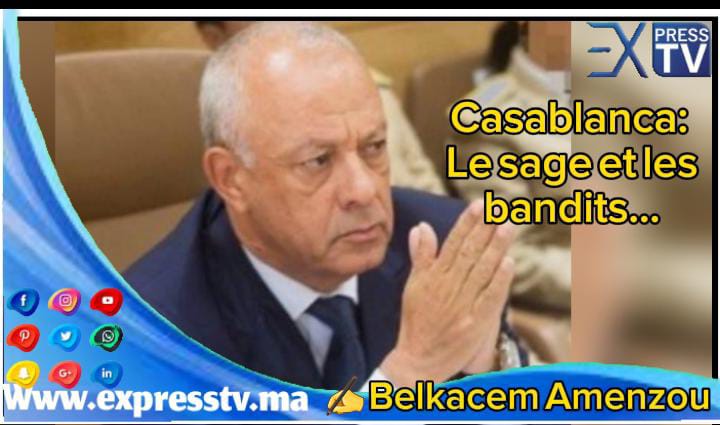 Casablanca: Le sage et les bandits…