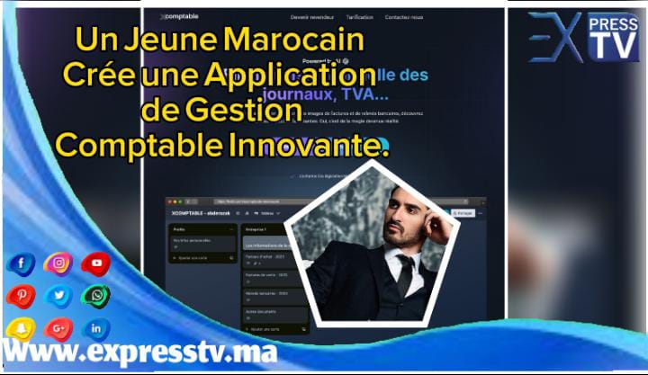 Un Jeune Marocain Crée une Application de Gestion Comptable Innovante.