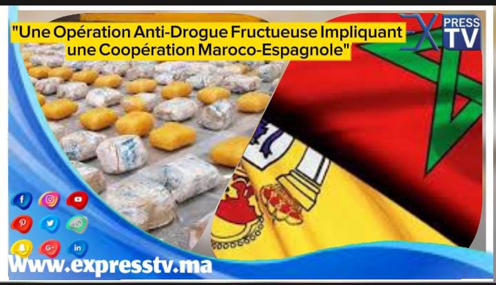 « Une Opération Anti-Drogue Fructueuse Impliquant une Coopération Maroco-Espagnole »