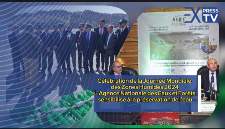 Célébration de la Journée Mondiale des Zones Humides 2024  L’Agence Nationale des Eaux et Forêts sensibilise à la préservation de l’eau  à Aguelmam Sidi Ali dans la province de Midelt