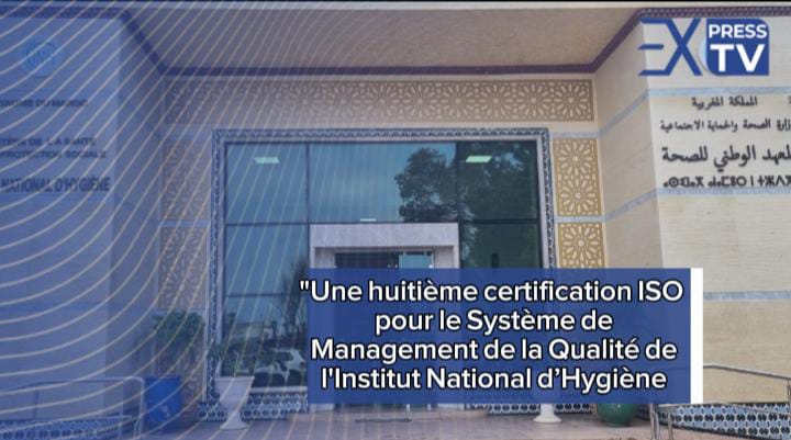 Une huitième certification ISO pour le Système de Management de la Qualité de l&rsquo;Institut National d’Hygiène