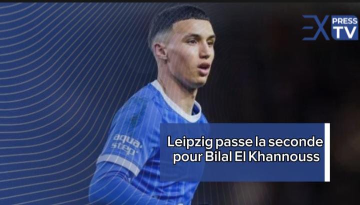 Leipzig passe la seconde pour Bilal El Khannouss