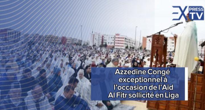 Congé exceptionnel à l’occasion de l’Aid Al Fitr