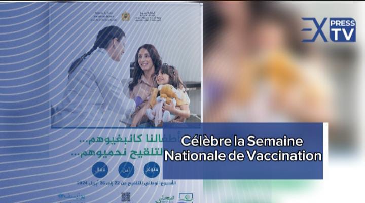 Célèbre la Semaine Nationale de Vaccination