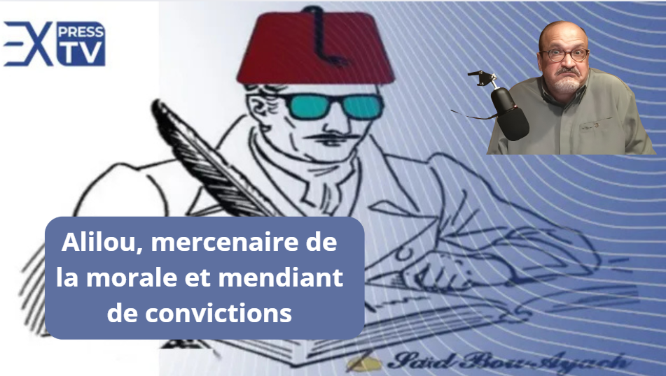 Alilou, mercenaire de la morale et mendiant de convictions