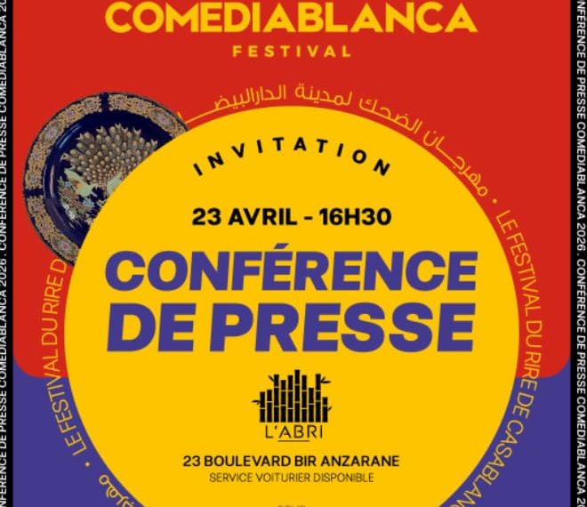 La troisième édition de « Comédie Blanca » dévoile son programme à Casablanca
