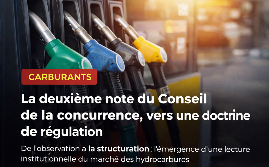 Carburants – la deuxième note du Conseil de la concurrence, vers une doctrine de régulation