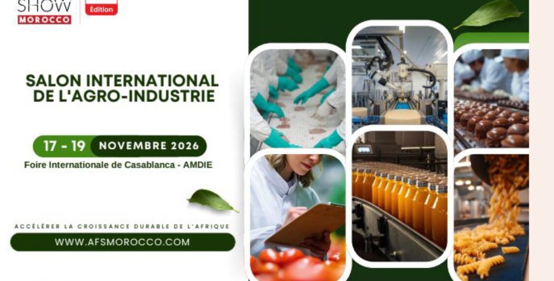 Casablanca se prépare pour l’Africa Food Show 2026, un enjeu pour l’industrie alimentaire du Maroc