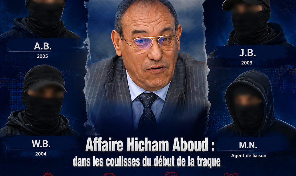 Affaire Hicham Aboud : dans les coulisses du début de la traque