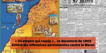 « Un empire qui croule » , ce document de 1903 éclaire les offensives permanentes contre le Maroc