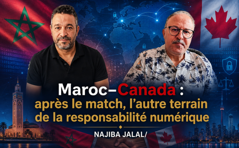 Maroc–Canada : après le match, l’autre terrain de la responsabilité numérique